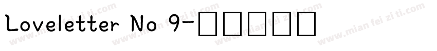 Loveletter No 9字体转换